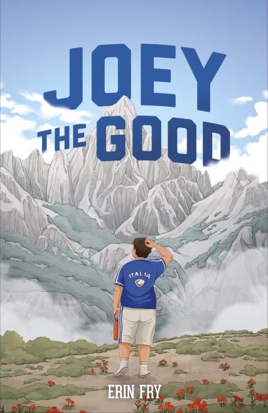 Cover art for Joey the good / Erin Fry.