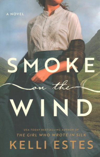 Cover art for Smoke on the wind / Kelli Estes