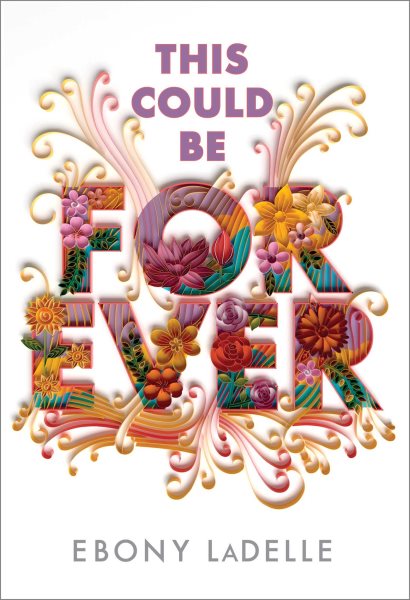 Cover art for This could be forever / Ebony LaDelle.