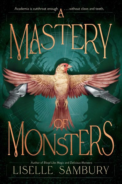 Cover art for A mastery of monsters / Liselle Sambury.