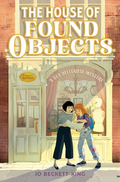 Cover art for The house of found objects / Jo Beckett-King.