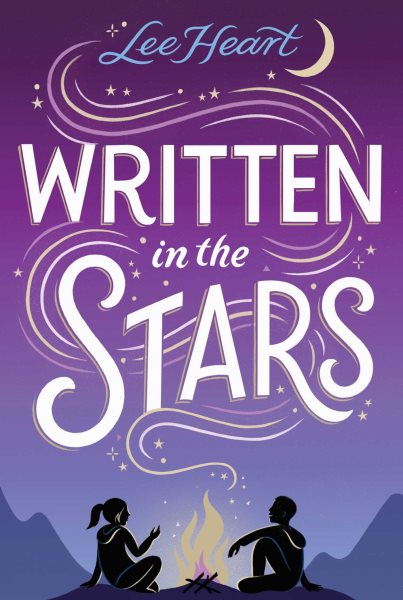 Cover art for Written in the stars / Lee Heart   [lettering and illustrations by Kate Forrester]