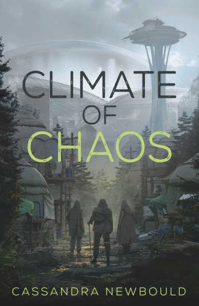 Cover art for Climate of chaos / Cassandra Newbould.
