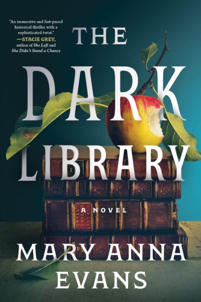 Cover art for The dark library / Mary Anna Evans.
