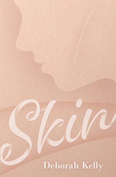 Cover art for Skin / Deborah Kelly.