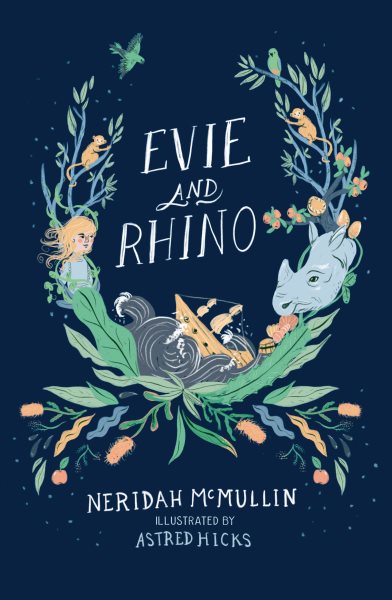 Cover art for Evie and Rhino / written by Neridah McMullin   illustrated by Astred Hicks.