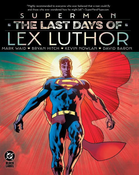 Cover art for Superman : the last days of Lex Luthor / Mark Waid