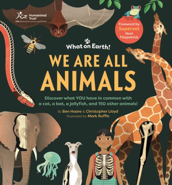 Cover art for We are all animals : discover what YOU have in common with a cat