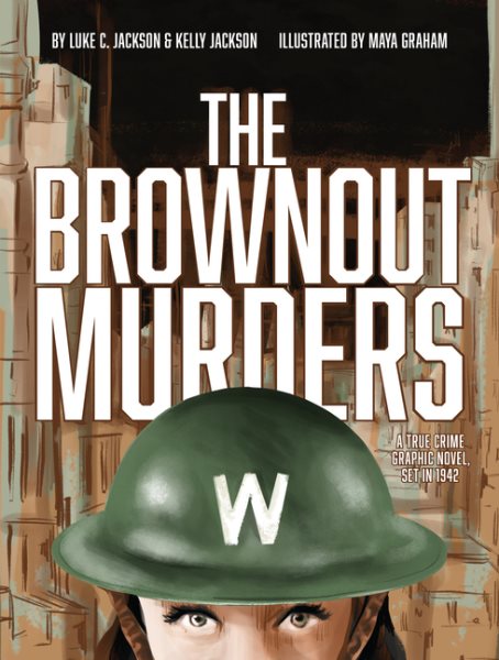 Cover art for The brownout murders / Luke C. Jackson   Maya Graham   Kelly Jackson.