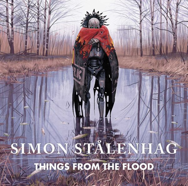Cover art for Things from the flood / Simon Stålenhag.