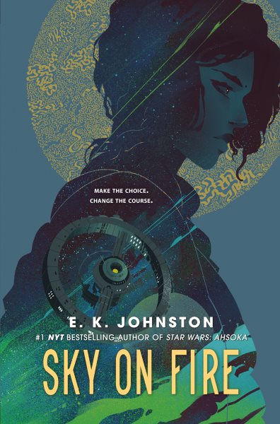 Cover art for Sky on fire / E.K. Johnston.