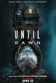 Cover art for Until dawn  [DVD videorecording]/ Screen Gems presents   a PlayStation Productions/Mangata/Vertigo Entertainment/Coin Operated production   a film by David E. Sandberg   screenplay by Gary Dauberman and Blair Butler   produced by Asad Qizilbash