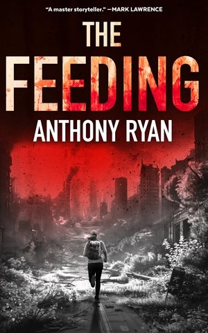 Cover art for The feeding / Anthony Ryan.