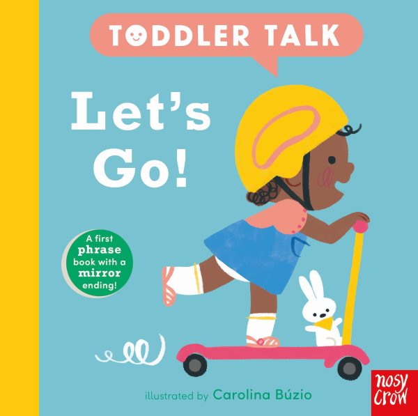 Cover art for Let's go! [BOARD BOOK] : a first phrase book to support language development / illustrated by Carolina Bzio.