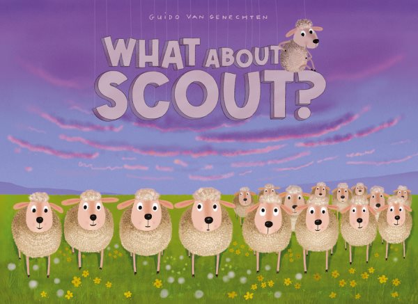 Cover art for What about Scout? / Guido Van Genechten.