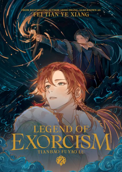 Cover art for Legend of exorcism = tianbao fuyao lu. 2 / written by Fei Tian Ye Xiang  illustrated by Ruthie (KKCOOCOOL)  translated by Lily & Louise