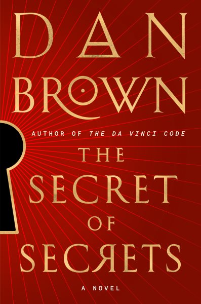 Cover art for The secret of secrets : a novel / Dan Brown.