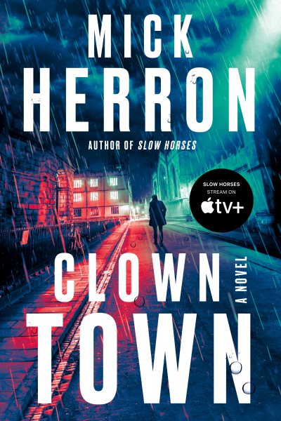 Cover art for Clown town / Mick Herron.