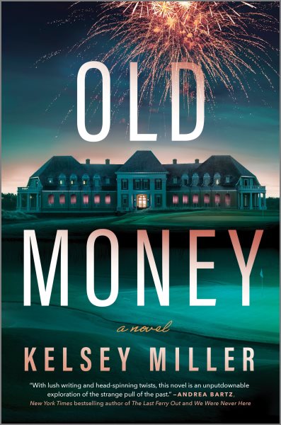 Cover art for Old money : a novel / Kelsey Miller.