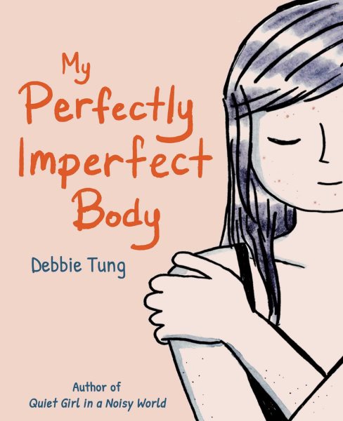 Cover art for My perfectly imperfect body / Debbie Tung