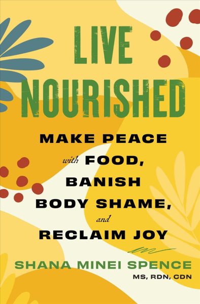 Cover art for Live nourished : make peace with food