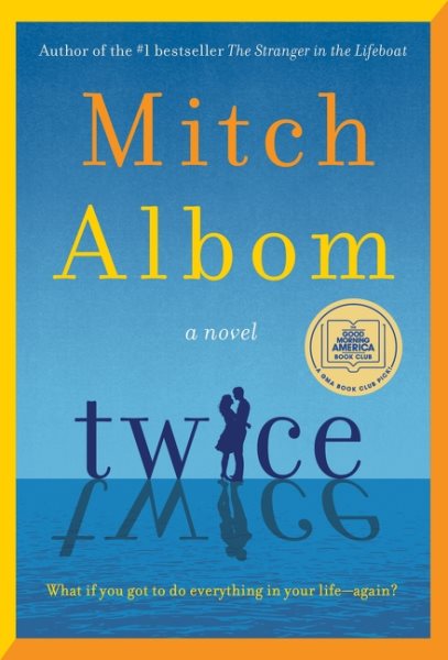 Cover art for Twice : a novel / Mitch Albom.