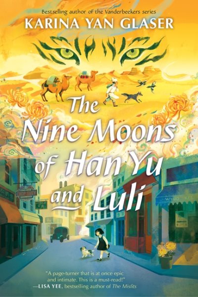 Cover art for The nine moons of Han Yu and Luli / written and illustrated by Karina Yan Glaser.