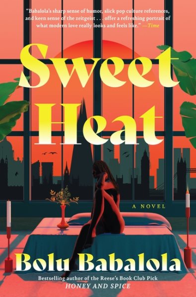 Cover art for Sweet heat : a novel / Bolu Babalola.