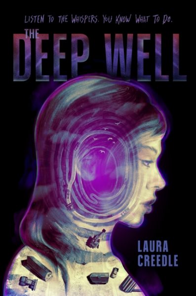 Cover art for The deep well / Laura Creedle.