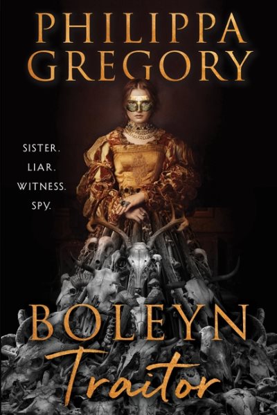 Cover art for Boleyn traitor / Philippa Gregory.