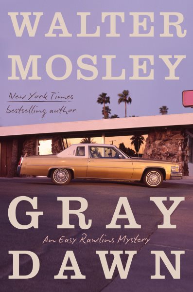 Cover art for Gray dawn / Walter Mosley.
