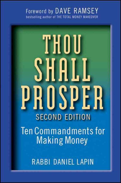 Cover art for Thou Shall Prosper : Ten Commandments for Making Money [electronic resource] / Rabbi Daniel Lapin.