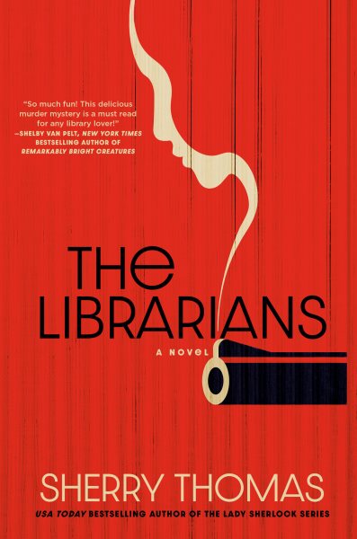 Cover art for The librarians / Sherry Thomas.