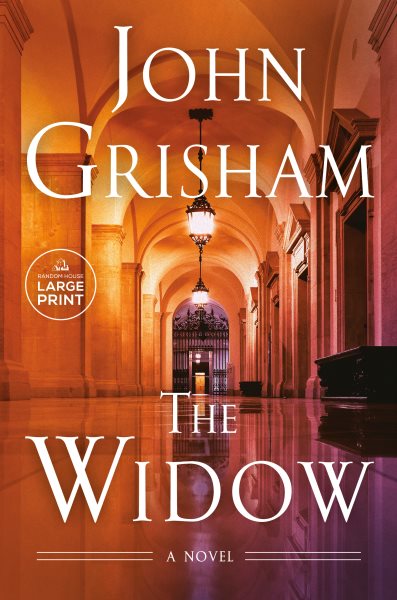 Cover art for The widow [LARGE PRINT] / by John Grisham.