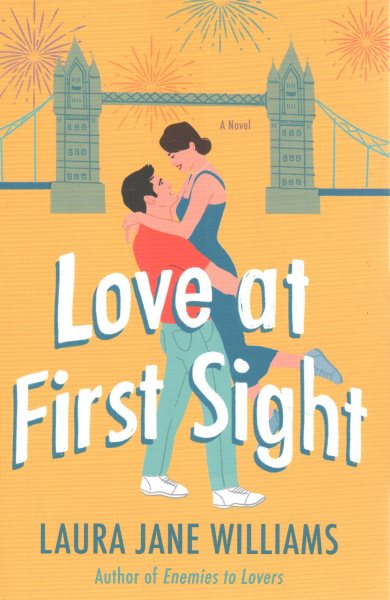 Cover art for Love at first sight : a novel / Laura Jane Williams.