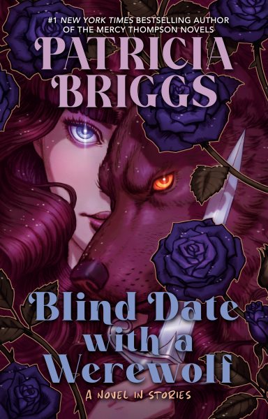 Cover art for Blind date with a werewolf / Patricia Briggs.