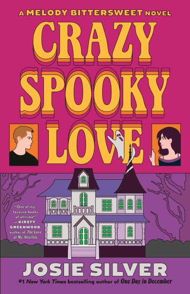 Cover art for Crazy spooky love / Josie Silver.