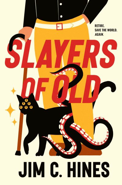 Cover art for Slayers of old / Jim C. Hines.
