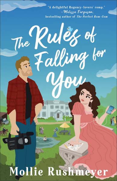 Cover art for The rules of falling for you / Mollie Rushmeyer.