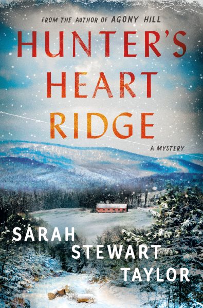Cover art for Hunter's Heart Ridge : a mystery / Sarah Stewart Taylor.