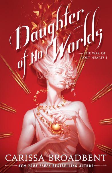 Cover art for Daughter of no worlds / Carissa Broadbent.