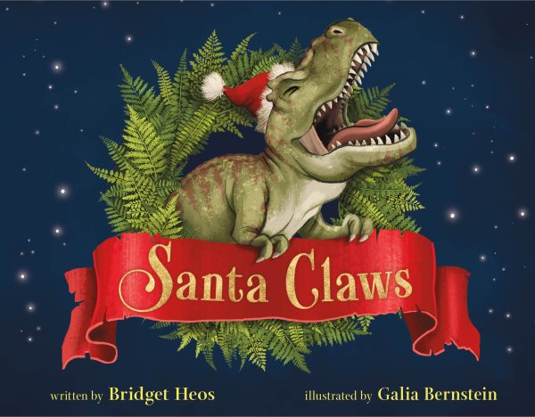 Cover art for Santa Claws / written by Bridget Heos   illustrated by Galia Bernstein.