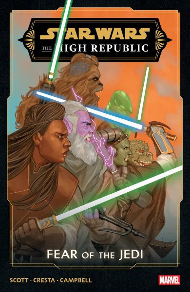 Cover art for Star Wars : The High Republic. Fear of the Jedi / Cavan Scott   illustrated by Marika Cresta.