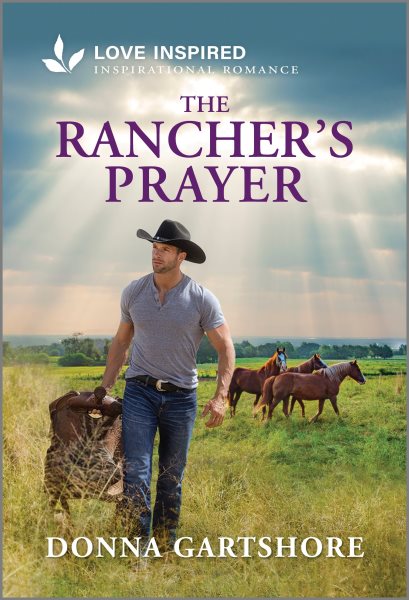 Cover art for The rancher's prayer / Donna Gartshore.