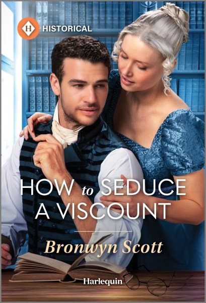 Cover art for How to seduce a viscount / Bronwyn Scott.