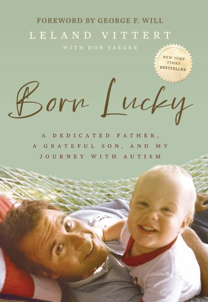 Cover art for Born Lucky: A Dedicated Father
