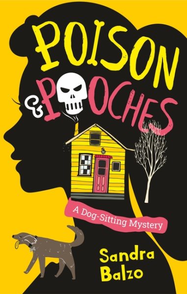 Cover art for Poison and pooches / Sandra Balzo.