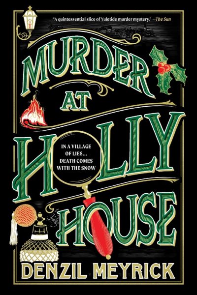 Cover art for Murder at Holly House / Denzil Meyrick.