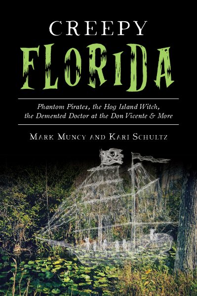 Cover art for Creepy Florida : phantom pirates