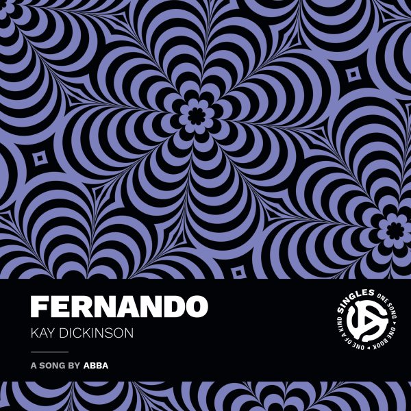 Cover art for Fernando : a song by ABBA / Kay Dickinson.